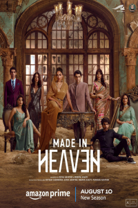 Download Made in Heaven 2023 (Season 1 & 2) Hindi {PrimeVideo Series} All Episodes WEB-DL  || 720p [400MB]