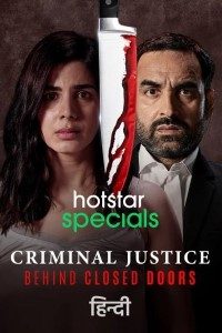 Download Criminal Justice: Behind Closed Doors 2020 (Season 2) Hindi {Hotstar Series} WeB-DL || 480p [1GB]  || 720p [3GB]  || 1080p [7.2GB]