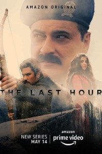 Download The Last Hour 2021 (Season 1) Hindi {PrimeVideo Series} WeB-DL || 480p [150MB]  || 720p [300MB]