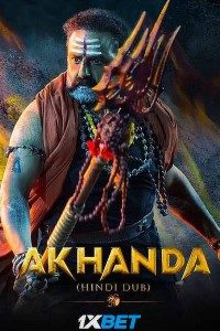 Download Akhanda (2021) Hindi Movie WEB – DL || 480p [500MB] || 720p [900MB] || 1080p [4GB]