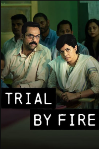Download Trial by Fire 2023 (Season 1) Hindi {Netflix Series} WEB-DL || 480p [150MB]  || 720p [400MB] || 1080p [1GB]