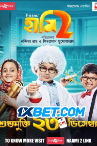 Download Haami 2 (2022) Bengali Movie WEB-DL 720p [1GB]