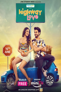 Download Highway Love (2023) (Season 1) Hindi {Amazon Prime (Mini-Series)} WEB-DL || 480p [100MB]  || 720p [210MB]  || 1080p [1.5GB]