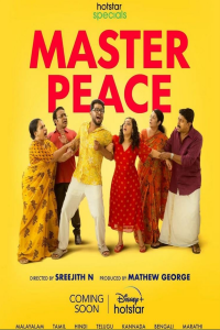 Download Master Peace (2023) (Season 1) Hindi {Hotstar Series} WEB-DL || 480p [150MB] || 720p [300MB] || 1080p [700MB]