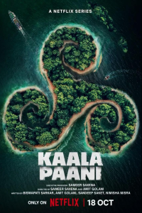 Download Kaala Paani (2023) (Season 1) Hindi {Netflix Series} WEB-DL || 480p [200MB]  || 720p [500MB] || 1080p [1.3GB]