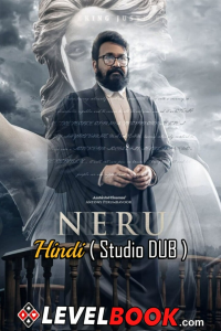 Download Neru (2023) Dual Audio (Hindi-Malayalam) Movie HQ S-Print || 480p [700MB] || 720p [1.3GB] || 1080p [3.8GB]
