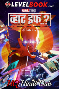 Download What If…? (2023) (Season 1) Hindi-English {Disney Web Series} WEB-DL || 480p [200MB]  || 720p [400MB]  || 1080p [700MB]