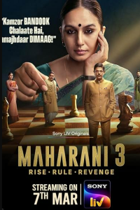 Download Maharani (2024) (Season 3) Hindi {Sony Liv Series} WEB-DL || 480p [150MB]  || 720p [400MB] || 1080p [1GB]