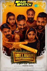 Download Vallavan Vaguthadhada (2024) Tamil Movie CAMRiP || 1080p [4GB]